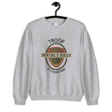 Troop Beverly Hills Unisex Sweatshirt