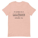 Lallybroch Short-Sleeve Unisex T-Shirt