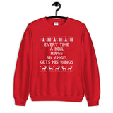 Every Time a Bell Rings Unisex Sweatshirt