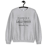 Lallybroch Unisex Sweatshirt
