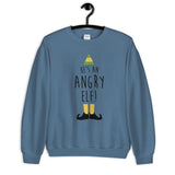 He's An Angry Elf Unisex Sweatshirt