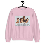 Stand By Me Unisex Sweatshirt