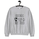 Friends Not Food Unisex Sweatshirt