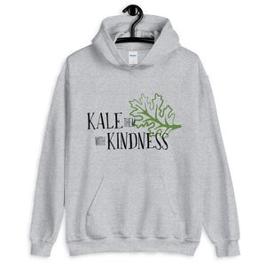 Kale Them With Kindness Unisex Hoodie