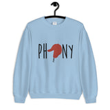 Phony - Catcher in the Rye Unisex Sweatshirt