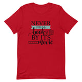 Never Judge a Book by its Movie Short-Sleeve Unisex T-Shirt