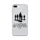 O Captain My Captain iPhone Case