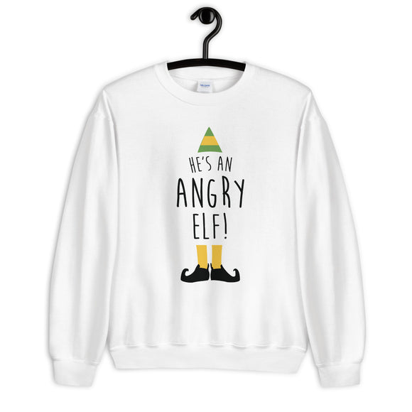 He's An Angry Elf Unisex Sweatshirt