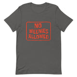 No Weenies Allowed Short-Sleeve Unisex T-Shirt