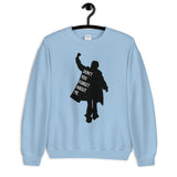Don't You Forget About Me Unisex Sweatshirt