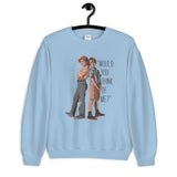 My Girl Unisex Sweatshirt