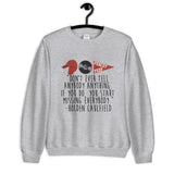 Catcher in the Rye Unisex Sweatshirt