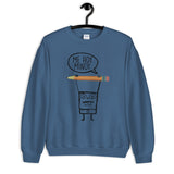 Me Hoy Minoy Unisex Sweatshirt