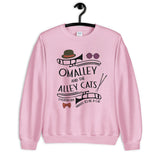 Omalley and the Alley Cats Unisex Sweatshirt