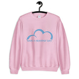 Have a Heavenly Day Unisex Sweatshirt