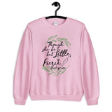 She is Fierce Unisex Sweatshirt
