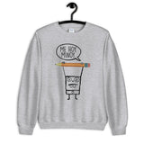 Me Hoy Minoy Unisex Sweatshirt