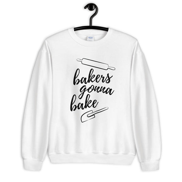 Baker's Gonna Bake Unisex Sweatshirt