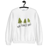 Run Forrest Run Unisex Sweatshirt