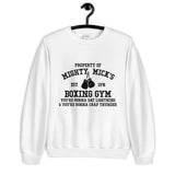 Mighty Mick's Boxing Gym Unisex Sweatshirt