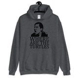 Where are the Turtles Unisex Hoodie