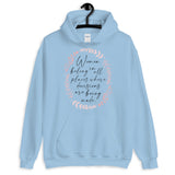 Women Belong in all Places Where Decisions are Being Made Unisex Hoodie