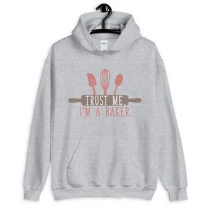 Trust Me I'm a Baker Unisex Hoodie