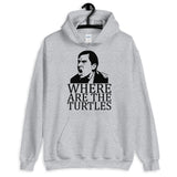 Where are the Turtles Unisex Hoodie