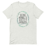 Being Normal is Vastly Overrated Short-Sleeve Unisex T-Shirt