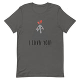 I Lava You Short-Sleeve Unisex T-Shirt