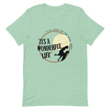 It's a Wonderful Life Short-Sleeve Unisex T-Shirt