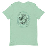 Being Normal is Vastly Overrated Short-Sleeve Unisex T-Shirt