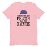 The Worst Thing About Prison Was the Dementors Short-Sleeve Unisex T-Shirt