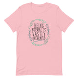 Being Normal is Vastly Overrated Short-Sleeve Unisex T-Shirt