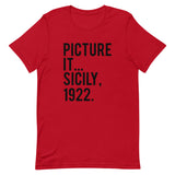 Picture It Sicily 1922 Short-Sleeve Unisex T-Shirt