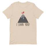 I Lava You Short-Sleeve Unisex T-Shirt