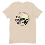 It's a Wonderful Life Short-Sleeve Unisex T-Shirt