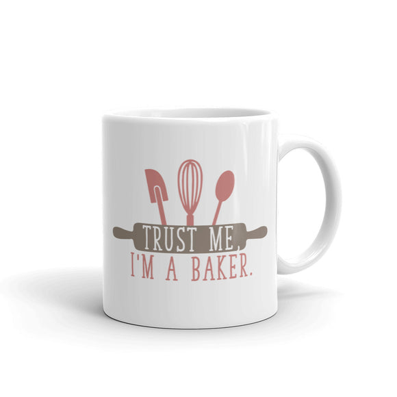 Trust Me I'm a Baker Mug